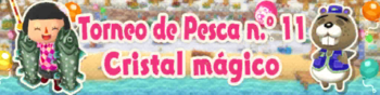 Torneo de Pesca nº 11 - Cristal mágico