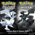 Pokémon Black & Pokémon White - Super Music Collection.png
