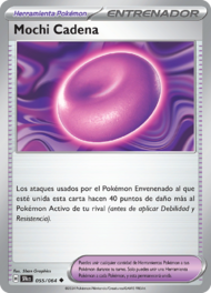 El Mochi Cadena potencia a Pokémon Envenenados.